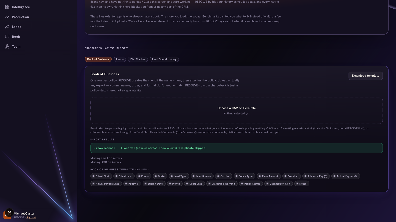 RESOLVE Import Data screen — choose Book of Business, Leads, Dial Tracker, or Lead Spend History, then drop in a CSV or Excel file